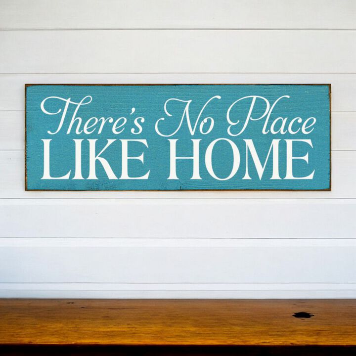 There's No Place Like Home Decorative Home Wall Accent
