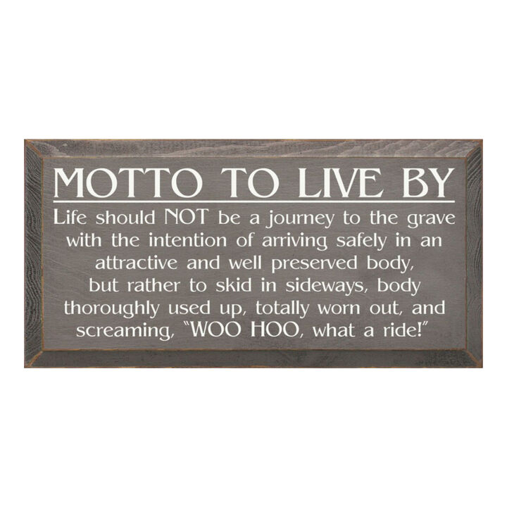 General Motto to Live By Wood Sign Motivational Wall Art Decor