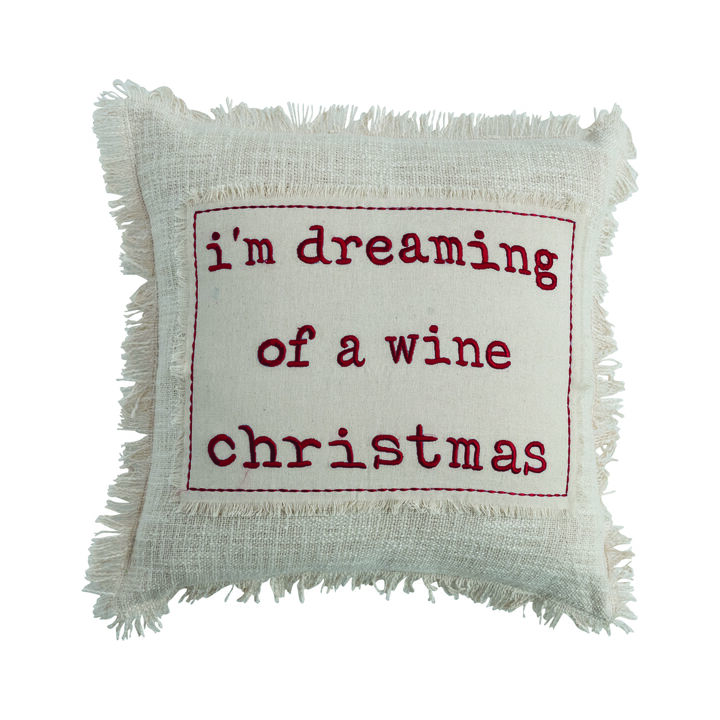 Square Cotton Slub Pillow with Applique, Embroidery and Fringe "I'm Dreaming of a Wine Christmas", Natural and Red