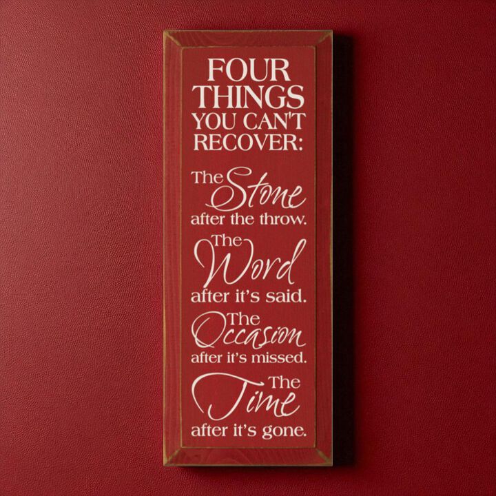 Four Things You Can't Recover Motivational Wood Sign Farmhouse Wall Plaque