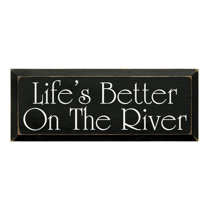 Rustic Life's Better On The River Wood Wall Sign Beveled Solid Pine Hanging Decor