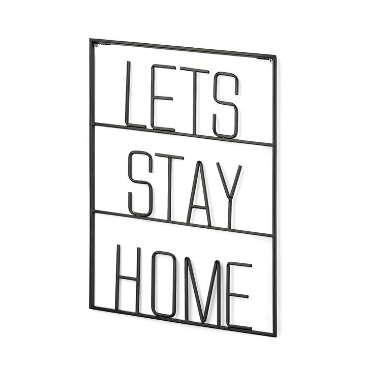 HomeRoots Let's Stay Home 16" X 20" Black Let's Stay Home Metal Wall Decor