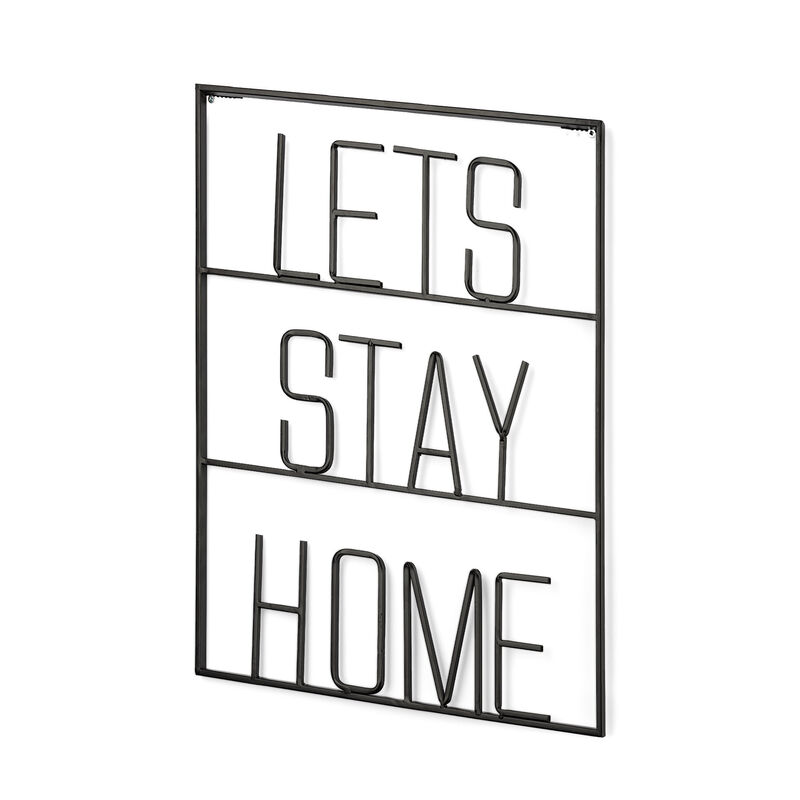 HomeRoots Let's Stay Home 16" X 20" Black Let's Stay Home Metal Wall Decor image number 0