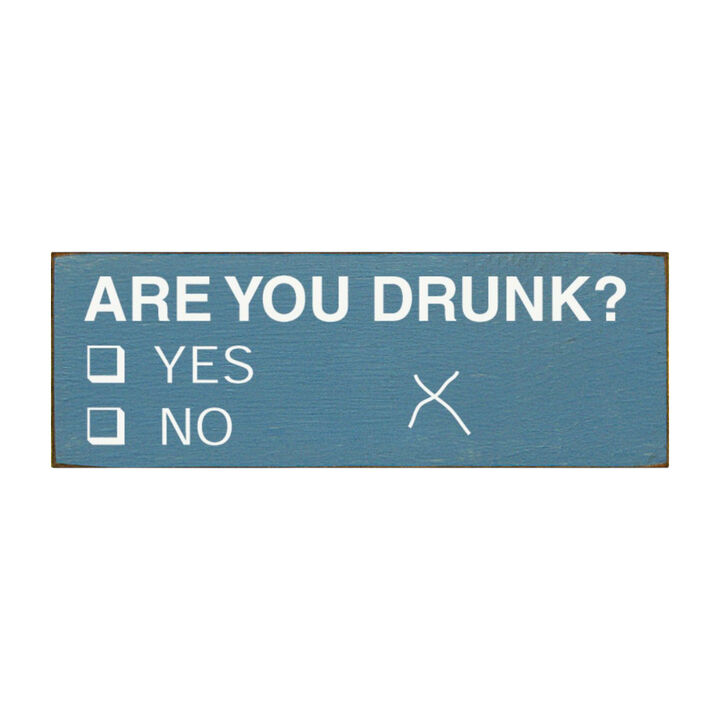 Decorative Wood Sign Are You Drunk Yes or No Vote Style Funny Home Wall Art
