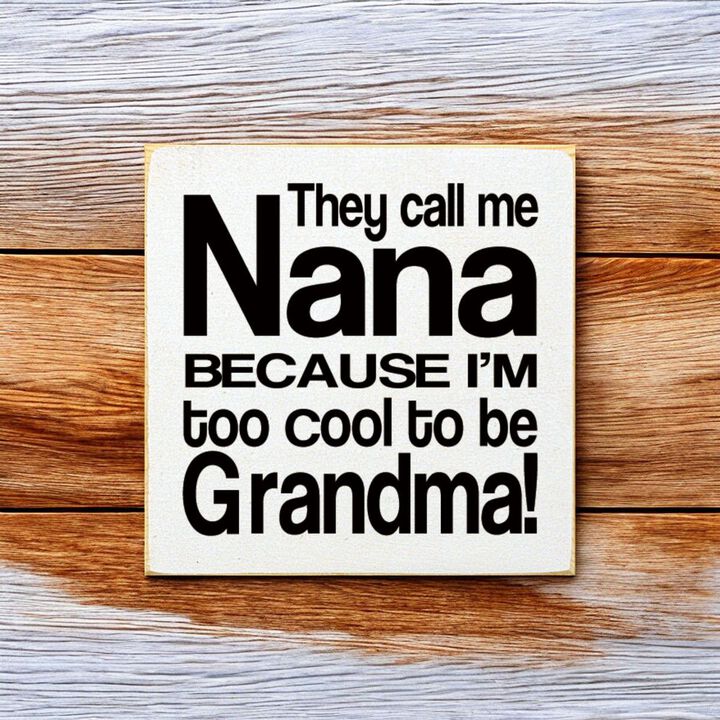 Funny Grandma and Nana Wooden Quote Sign for Wall or Shelf Display