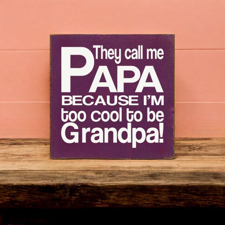 Farmhouse Papa Wall Decor Sign with Humorous Grandpa Quote