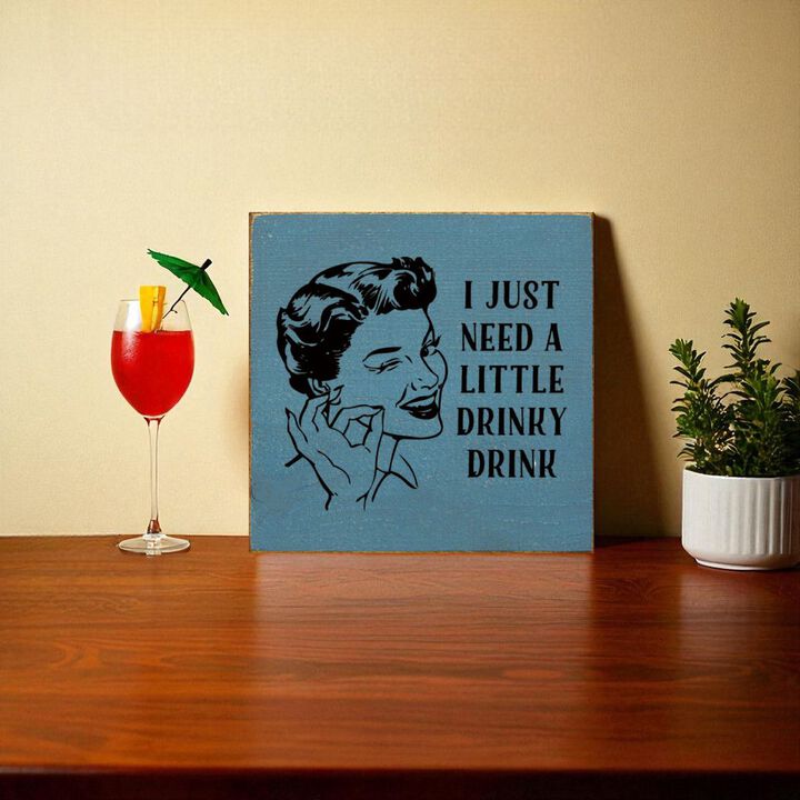 Rustic Funny Drink Saying Wood Sign for Bar or Kitchen Decor
