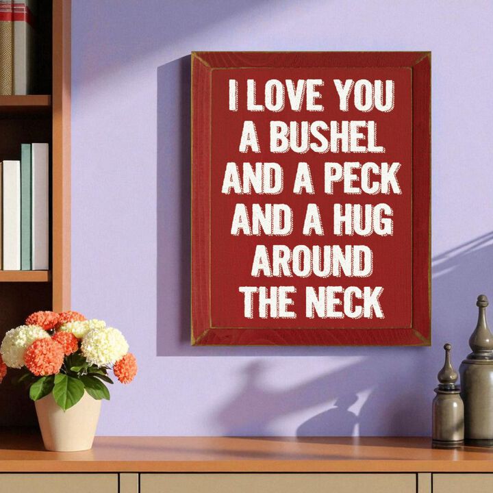 Romantic Wood Sign I Love You a Bushel and a Peck Home Wall Decor