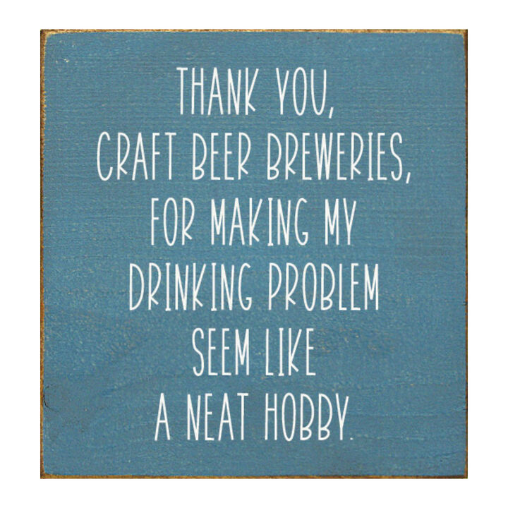 Funny Craft Beer Quote Wooden Sign Bar Pub Man Cave Wall Decor