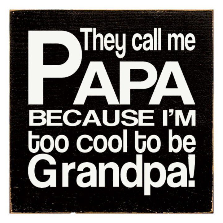 Farmhouse Papa Wall Decor Sign with Humorous Grandpa Quote