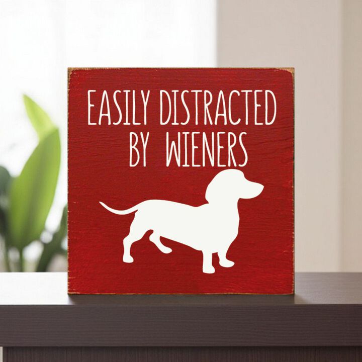 Decorative Wiener Dog Wooden Sign with Funny Pet Lover Saying