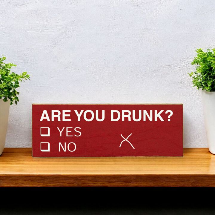 Decorative Wood Sign Are You Drunk Yes or No Vote Style Funny Home Wall Art
