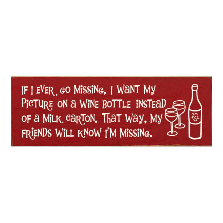 Funny Missing Person Wine Bottle Wooden Sign Made from Solid Knotty Pine
