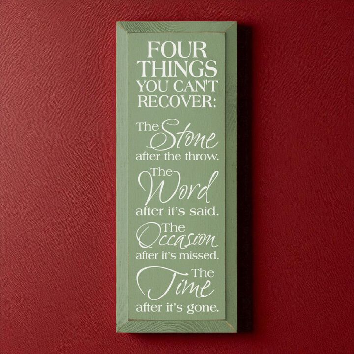 Four Things You Can't Recover Motivational Wood Sign Farmhouse Wall Plaque