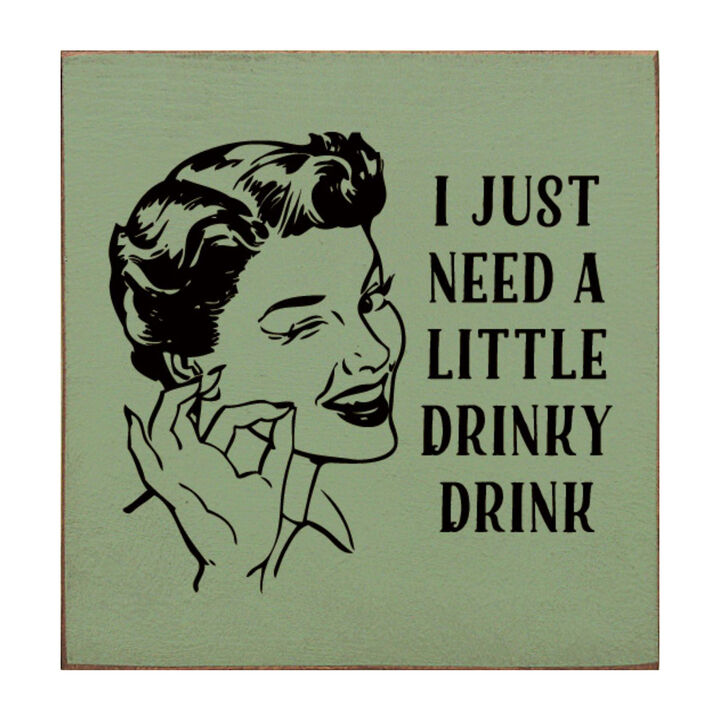 Rustic Funny Drink Saying Wood Sign for Bar or Kitchen Decor