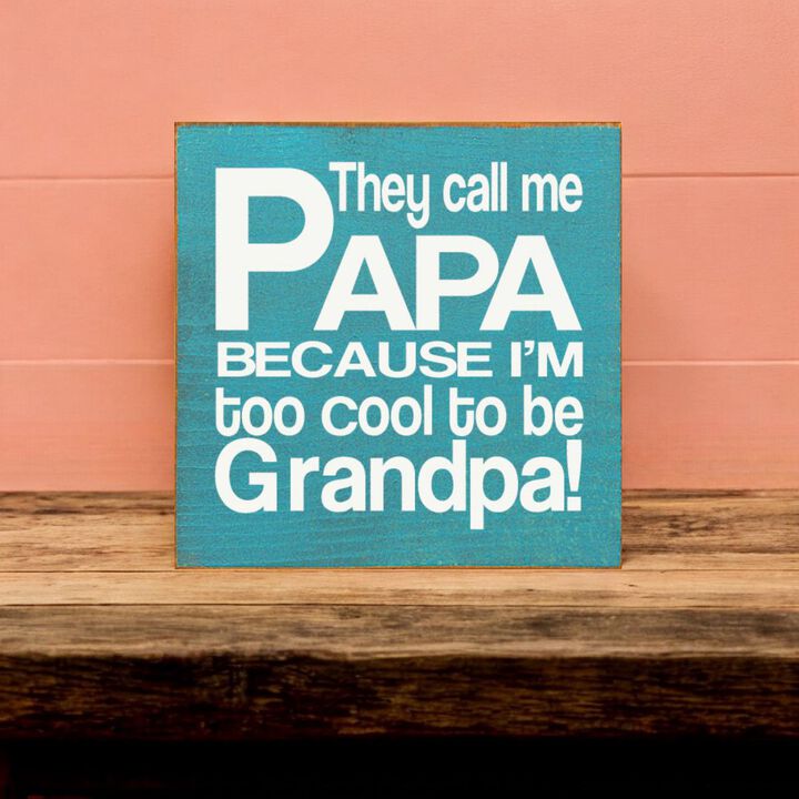 Farmhouse Papa Wall Decor Sign with Humorous Grandpa Quote