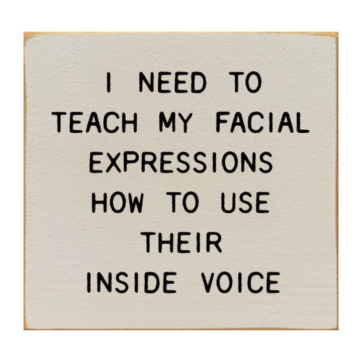 Funny Facial Expressions Wooden Sign Home Office Wall Decor