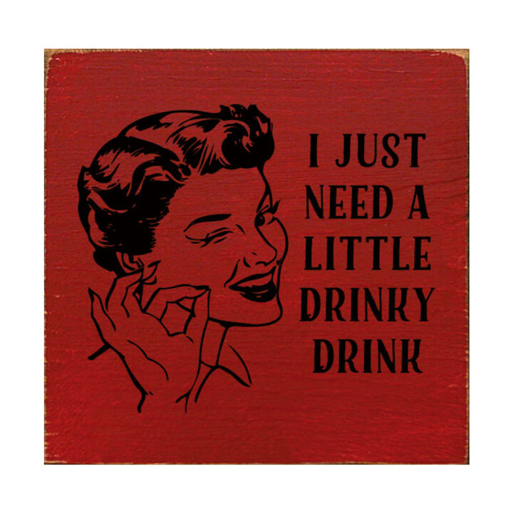 Rustic Funny Drink Saying Wood Sign for Bar or Kitchen Decor