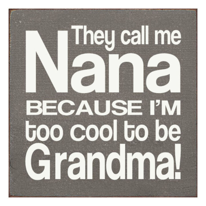 Funny Grandma and Nana Wooden Quote Sign for Wall or Shelf Display