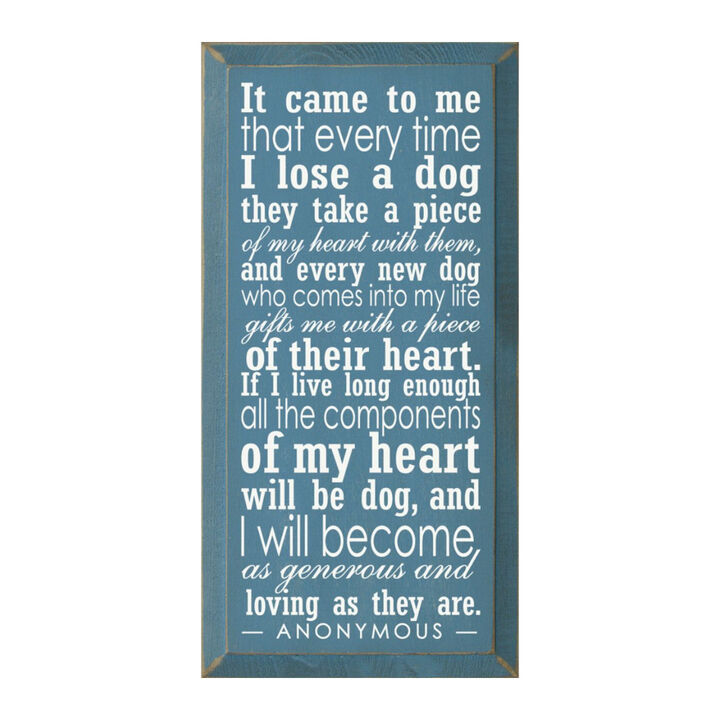 Dog Lover Memorial Wood Sign Every Time I Lose a Dog Rustic Hanging Wall Plaque