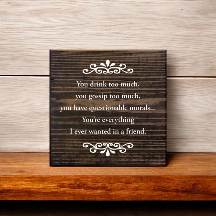 Decorative Best Friend Wooden Sign with Humorous Sentiment