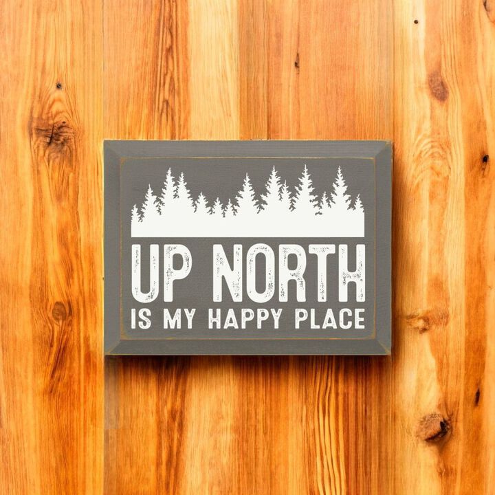 Up North Is My Happy Place Farmhouse Wood Wall Hanging Decor