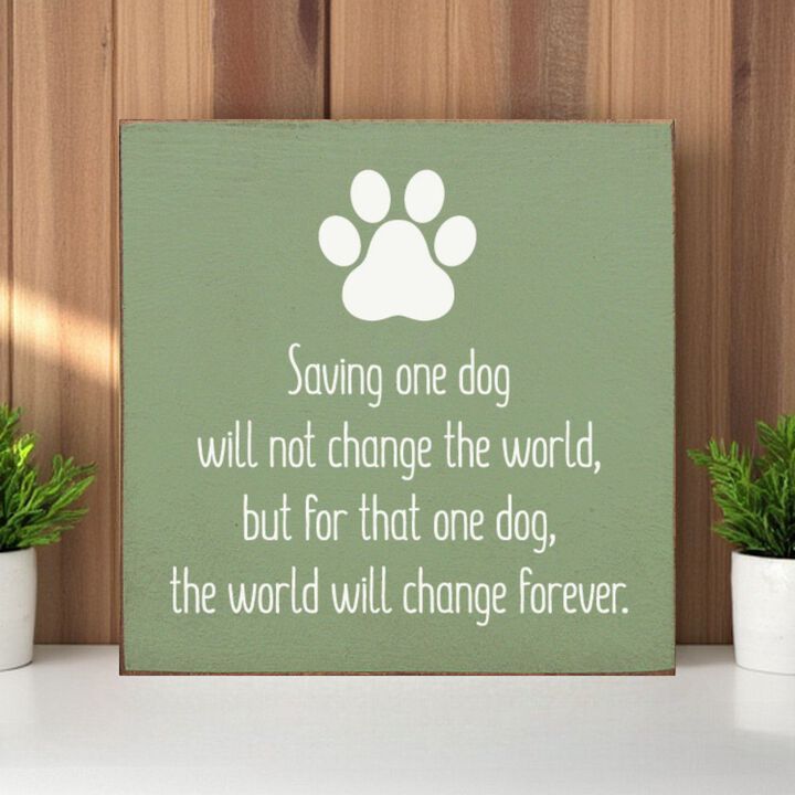 Inspirational Dog Rescue Wall Decor Wooden Sign for Pet Lovers