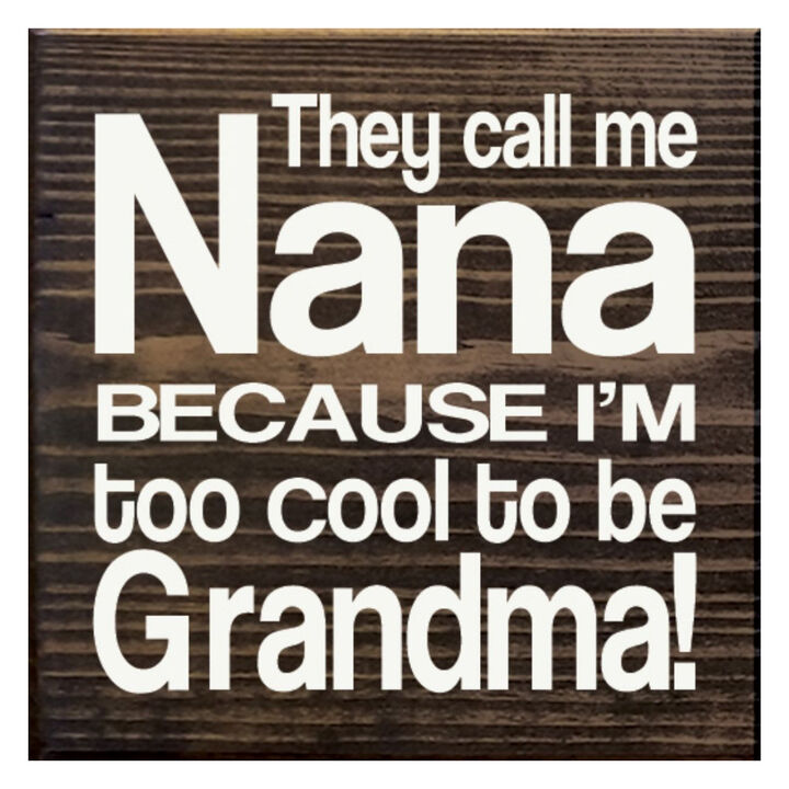 Funny Grandma and Nana Wooden Quote Sign for Wall or Shelf Display
