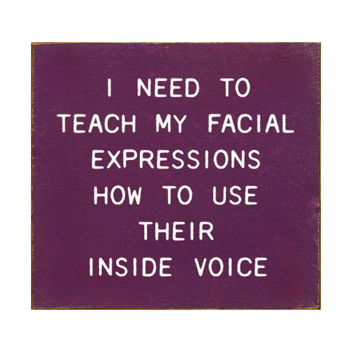 Funny Facial Expressions Wooden Sign Home Office Wall Decor