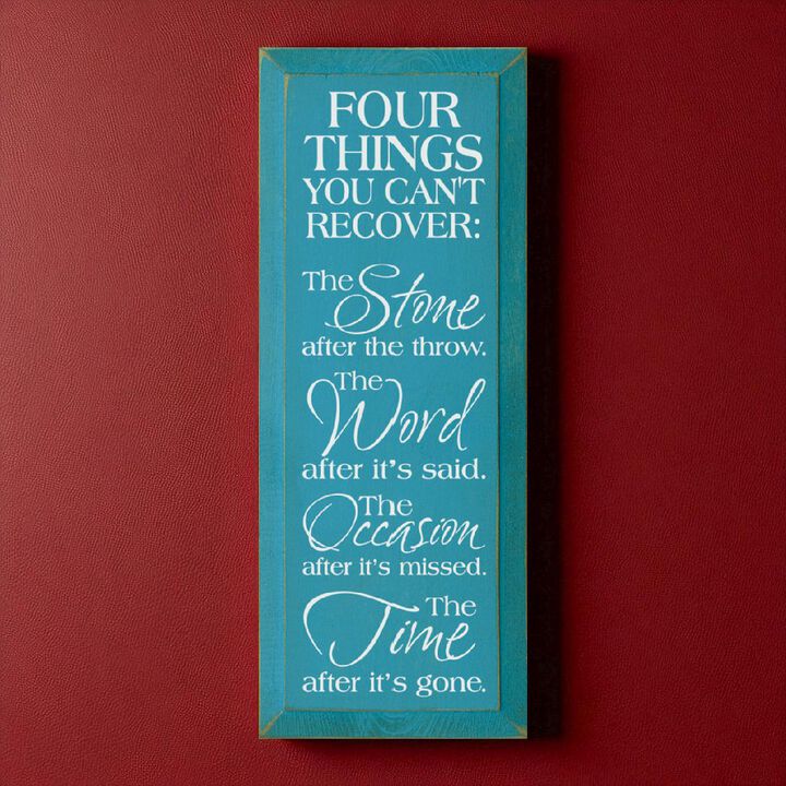 Four Things You Can't Recover Motivational Wood Sign Farmhouse Wall Plaque