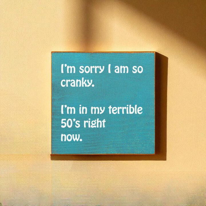 Humorous 50th Birthday Wooden Quote Sign for Home or Office Decor