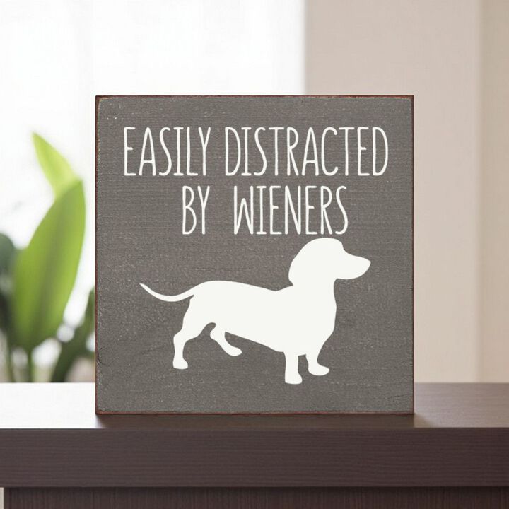 Decorative Wiener Dog Wooden Sign with Funny Pet Lover Saying