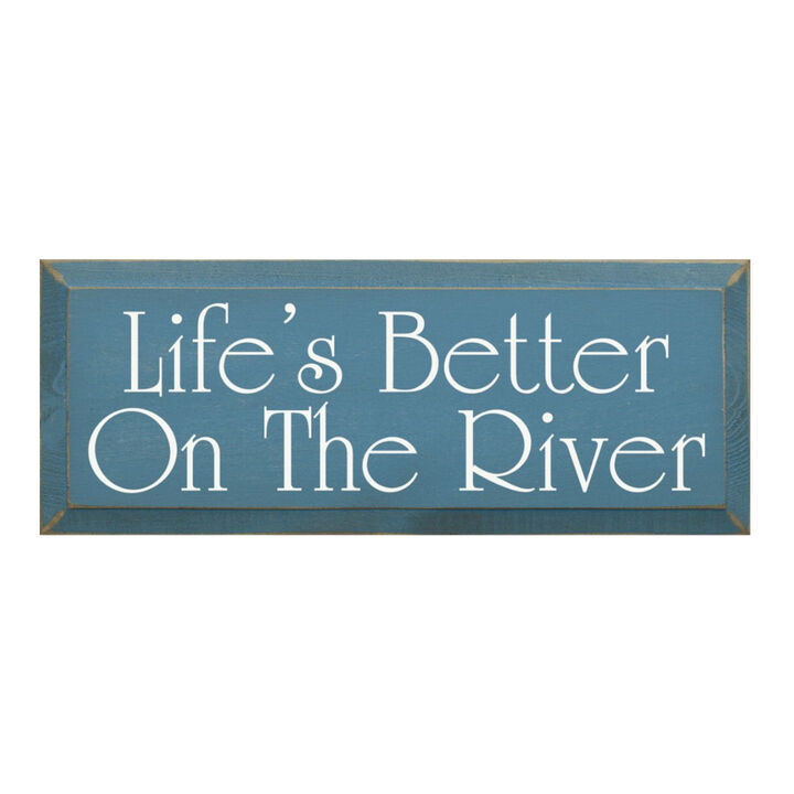 Rustic Life's Better On The River Wood Wall Sign Beveled Solid Pine Hanging Decor