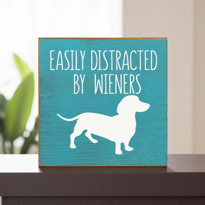 Decorative Wiener Dog Wooden Sign with Funny Pet Lover Saying