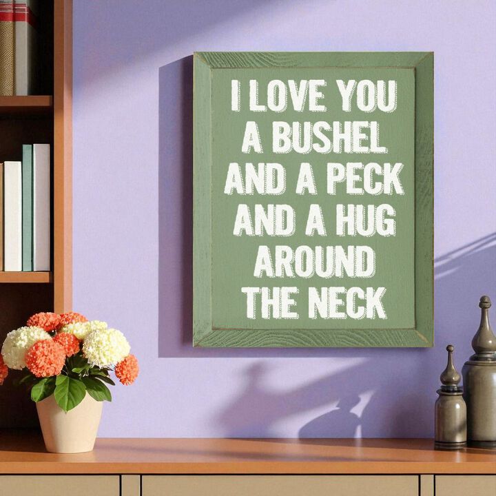 Romantic Wood Sign I Love You a Bushel and a Peck Home Wall Decor