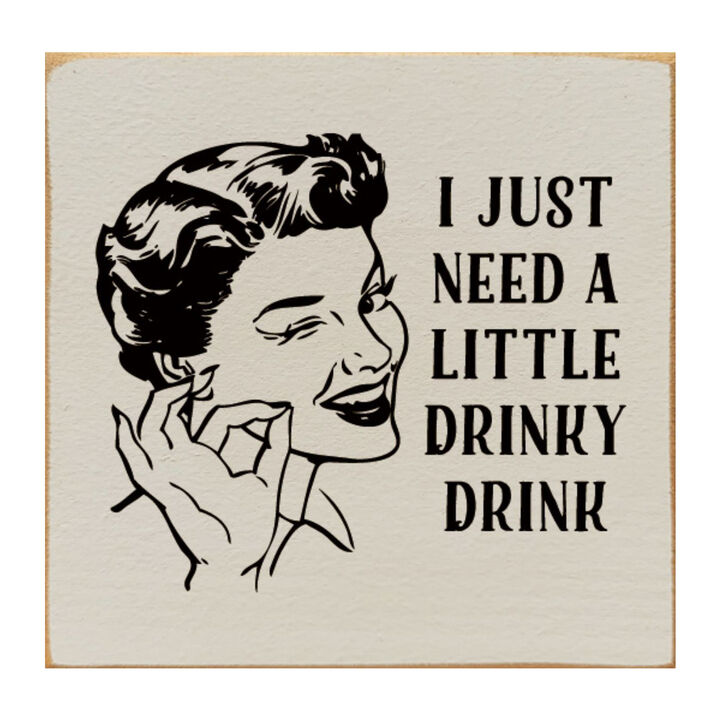Rustic Funny Drink Saying Wood Sign for Bar or Kitchen Decor