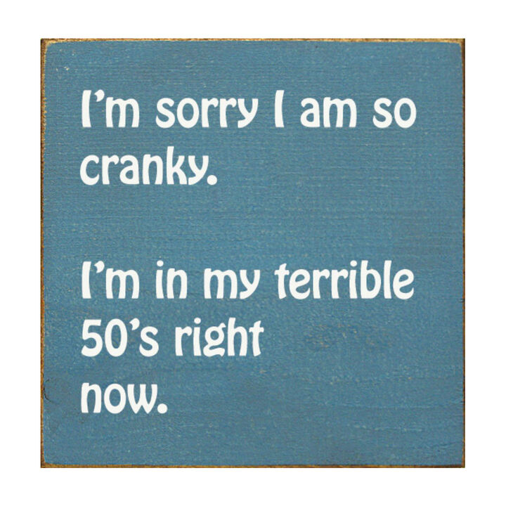 Humorous 50th Birthday Wooden Quote Sign for Home or Office Decor