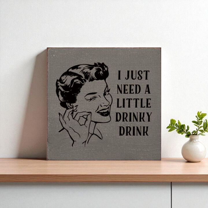 Rustic Funny Drink Saying Wood Sign for Bar or Kitchen Decor