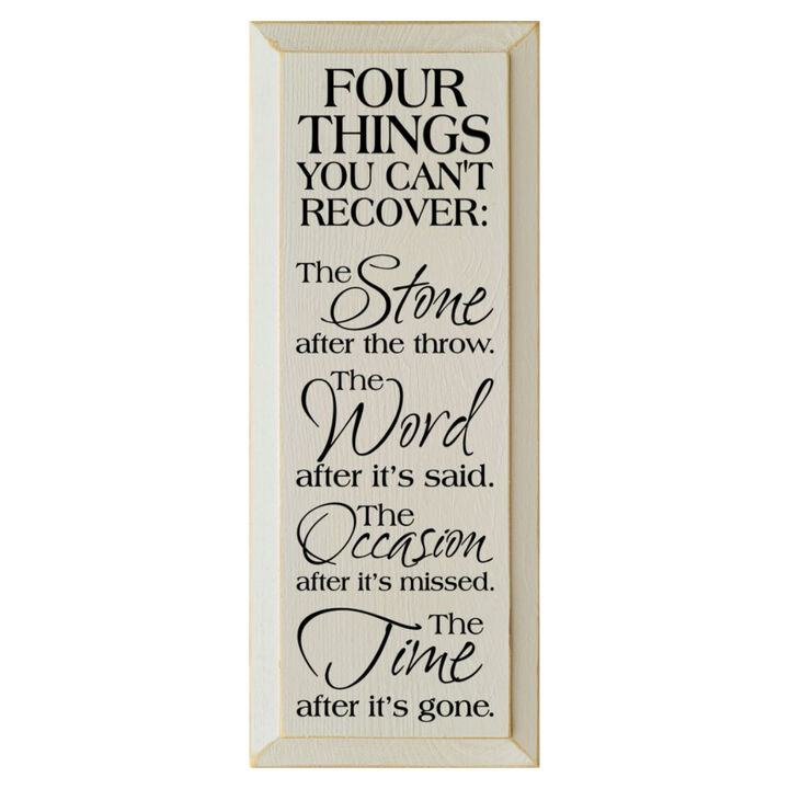 Four Things You Can't Recover Motivational Wood Sign Farmhouse Wall Plaque