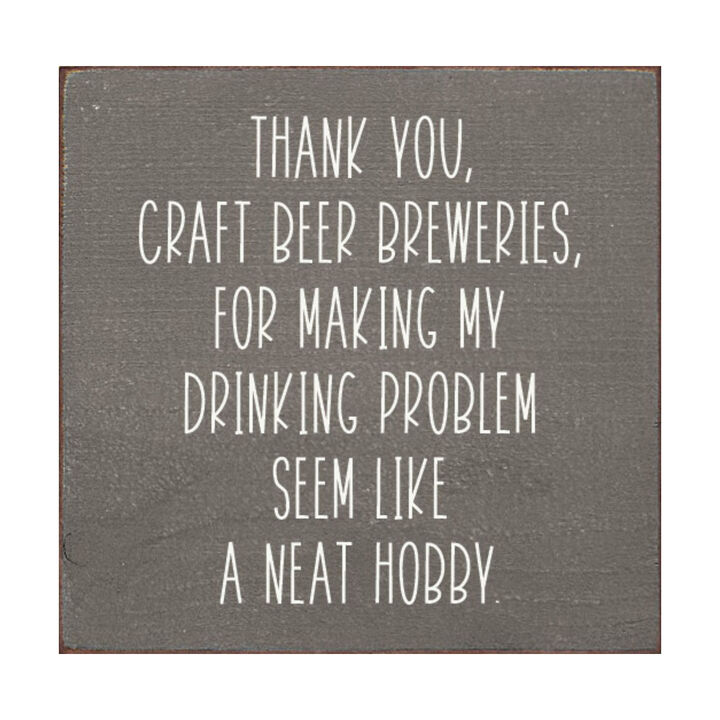 Funny Craft Beer Quote Wooden Sign Bar Pub Man Cave Wall Decor