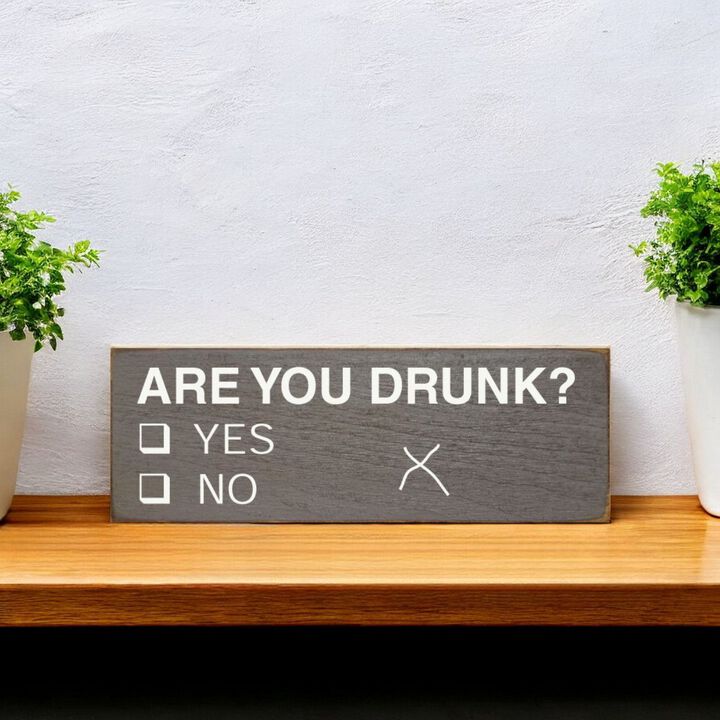 Decorative Wood Sign Are You Drunk Yes or No Vote Style Funny Home Wall Art