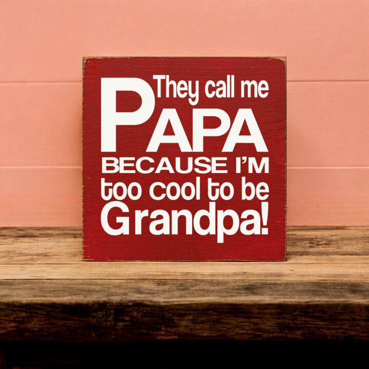 Farmhouse Papa Wall Decor Sign with Humorous Grandpa Quote