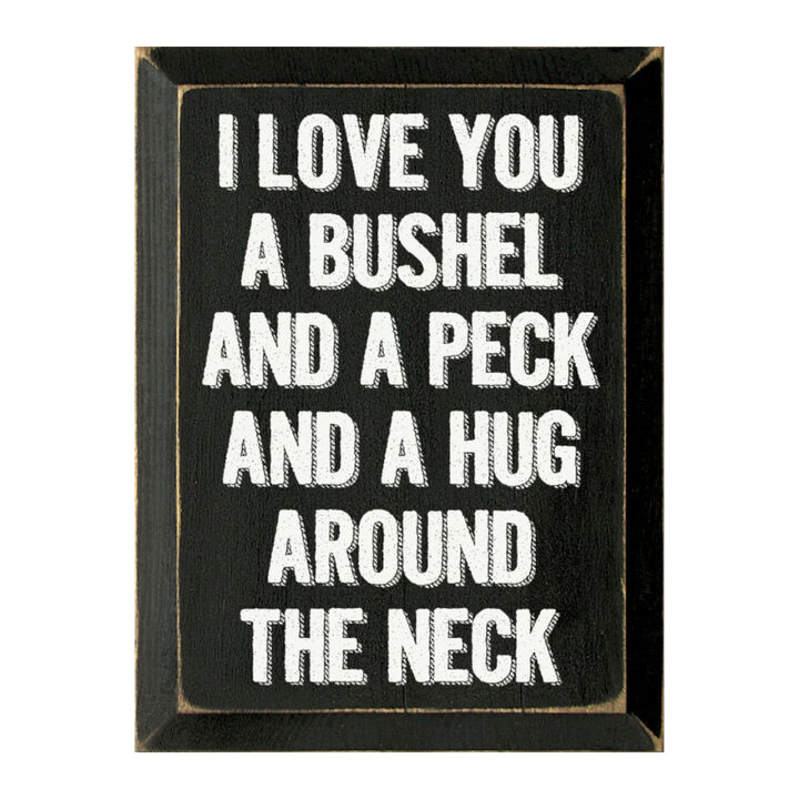 Romantic Wood Sign I Love You a Bushel and a Peck Home Wall Decor
