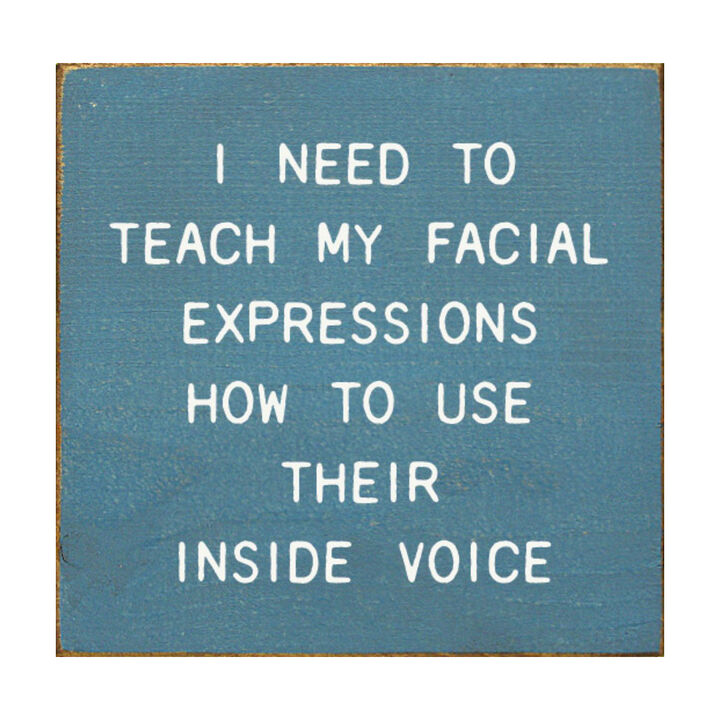 Funny Facial Expressions Wooden Sign Home Office Wall Decor
