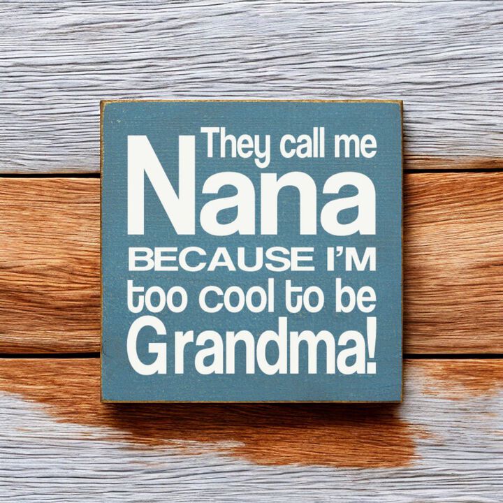 Funny Grandma and Nana Wooden Quote Sign for Wall or Shelf Display