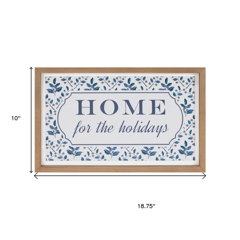 HomeRoots 10" X 19" Blue And White Home For The Holidays Wood Framed Art image number 4