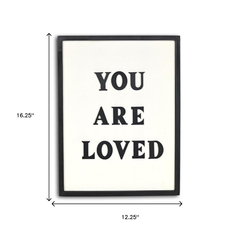 HomeRoots 16" X 12" Black And White You Are Loved Framed Wall Decor image number 6