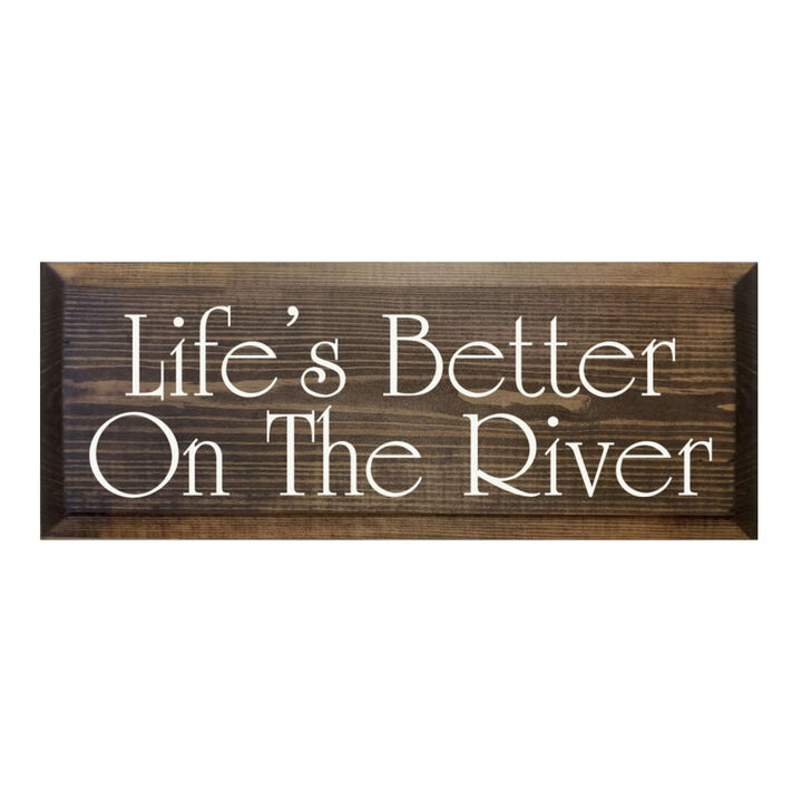 Rustic Life's Better On The River Wood Wall Sign Beveled Solid Pine Hanging Decor