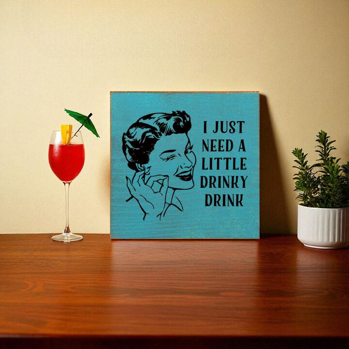 Rustic Funny Drink Saying Wood Sign for Bar or Kitchen Decor