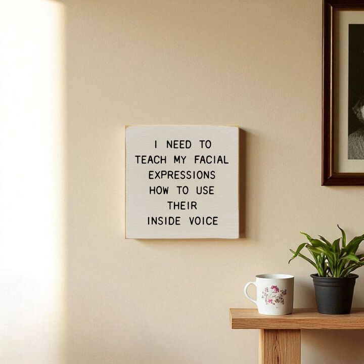Funny Facial Expressions Wooden Sign Home Office Wall Decor